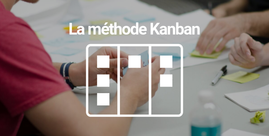Formation Kanban - Appliquer la méthode dans l'IT